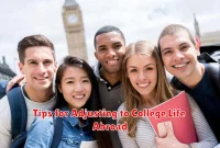 Tips for Adjusting to College Life Abroad