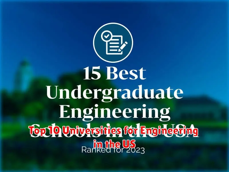 Top 10 Universities for Engineering in the US